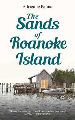 Las arenas de la isla de Roanoke - The Sands of Roanoke Island