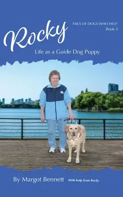 Rocky, la vida de un cachorro de perro guía - Rocky, Life as a Guide Dog Puppy