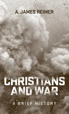 Cristianos y guerra: breve historia - Christians and War: A Brief History
