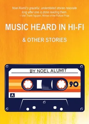 Música escuchada en Hi-Fi y otras historias - Music Heard in Hi-Fi & Other Stories