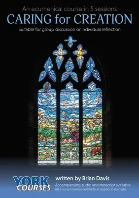 Cuidar la Creación: Cursos York - Caring for Creation: York Courses