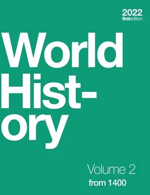 World History, Volume 2: from 1400 (rústica, blanco y negro) - World History, Volume 2: from 1400 (paperback, b&w)