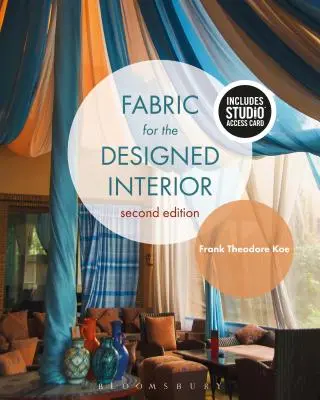 Fabric for the Designed Interior: Bundle Book + Studio Access Card [Con código de acceso] - Fabric for the Designed Interior: Bundle Book + Studio Access Card [With Access Code]