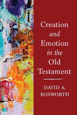 Creación y emoción en el Antiguo Testamento - Creation and Emotion in the Old Testament