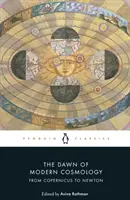 Los albores de la cosmología moderna - De Copérnico a Newton - Dawn of Modern Cosmology - From Copernicus to Newton