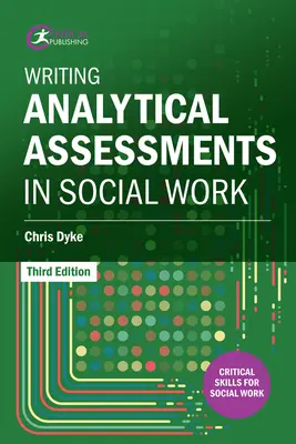 Redacción de evaluaciones analíticas en trabajo social - Writing Analytical Assessments in Social Work