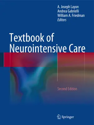 Libro de texto de cuidados neurointensivos - Textbook of Neurointensive Care