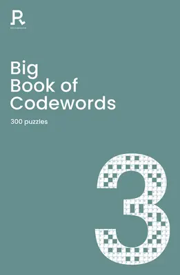 Big Book of Codewords Libro 3 - un libro de palabras clave para adultos que contiene 300 rompecabezas - Big Book of Codewords Book 3 - a bumper codeword book for adults containing 300 puzzles