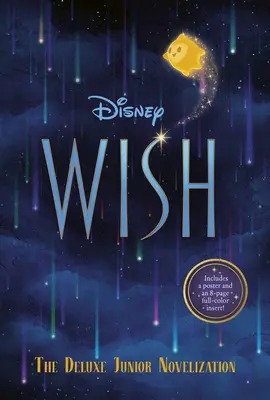 Disney Wish: La Novelización Junior de Lujo - Disney Wish: The Deluxe Junior Novelization