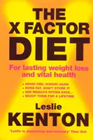 La dieta del factor X: para una pérdida de peso duradera y una salud vital - X-Factor Diet - For Lasting Weight Loss and Vital Health