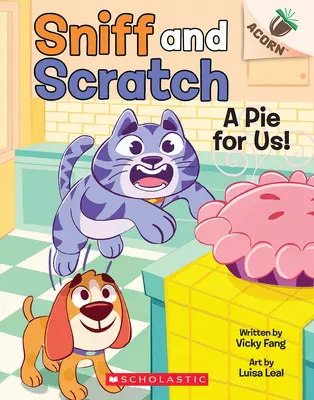 Un pastel para nosotros: Un libro de bellotas (Best Buddies nº 1) - A Pie for Us!: An Acorn Book (Best Buddies #1)