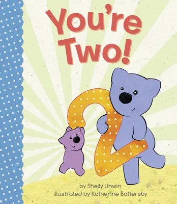 ¡Tú eres dos! - You're Two!