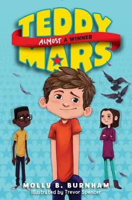 Teddy Mars Libro #2: Casi un Ganador - Teddy Mars Book #2: Almost a Winner