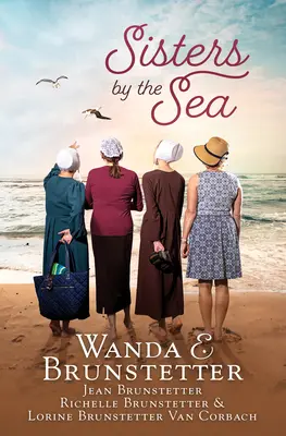 Hermanas junto al mar: 4 romances cortos ambientados en la comunidad amish de Sarasota, Florida - Sisters by the Sea: 4 Short Romances Set in the Sarasota, Florida, Amish Community