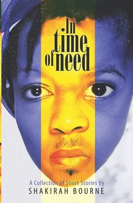 En tiempos de necesidad: Una colección de relatos cortos - In Time of Need: A Collection of Short Stories