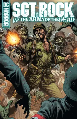 DC Horror Presenta: Sgt. Rock contra el Ejército de los Muertos - DC Horror Presents: Sgt. Rock vs. the Army of the Dead