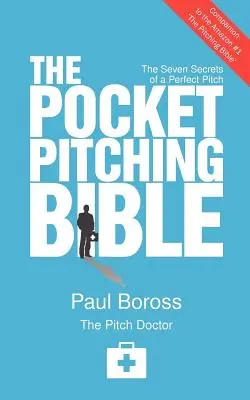 La Biblia del lanzamiento de bolsillo - The Pocket Pitching Bible