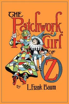 La chica de patchwork de Oz - The Patchwork Girl of Oz