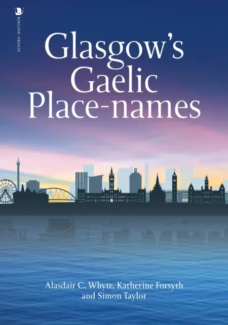 Los topónimos gaélicos de Glasgow - Glasgow's Gaelic Place-names