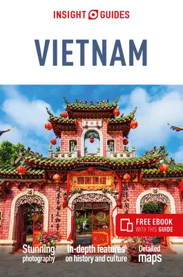 Insight Guides Vietnam (Guía de viaje con Ebook Gratis) - Insight Guides Vietnam (Travel Guide with Free Ebook)