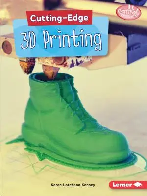 Lo último en impresión 3D - Cutting-Edge 3D Printing