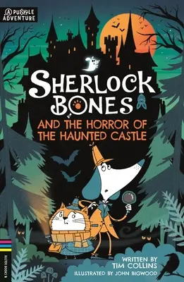 Sherlock Bones y el horror del castillo encantado: Puzzle Quest Volumen 4 - Sherlock Bones and the Horror of the Haunted Castle: A Puzzle Quest Volume 4