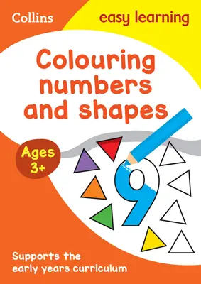 Collins Easy Learning Preescolar - Colorear Números y Formas Early Years Edad 3+ - Collins Easy Learning Preschool - Colouring Numbers and Shapes Early Years Age 3+
