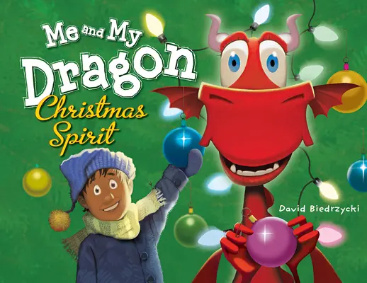 Mi dragón y yo Espíritu Navideño - Me and My Dragon: Christmas Spirit