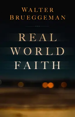 Fe en el mundo real - Real World Faith