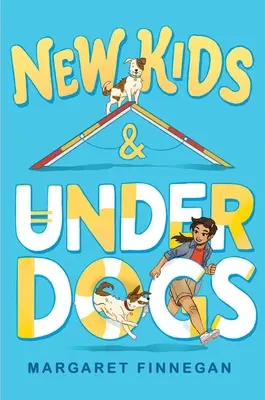 New Kids & Underdogs