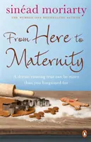 De aquí a la maternidad - Emma y James, Novela 3 - From Here to Maternity - Emma and James, Novel 3