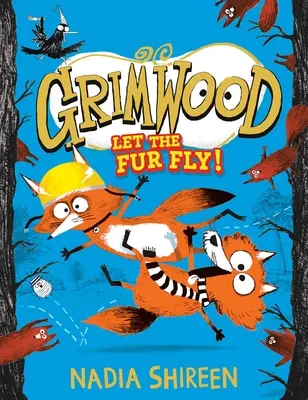 Grimwood: ¡Que vuele la piel! Volumen 2 - Grimwood: Let the Fur Fly!: Volume 2