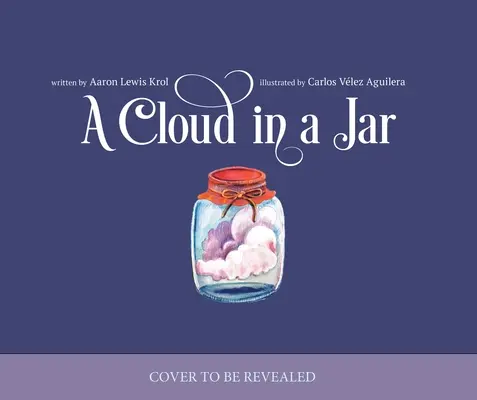 Una nube en un tarro - A Cloud in a Jar