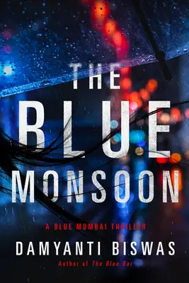 Der blaue Monsun - The Blue Monsoon