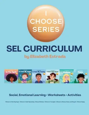 I Choose Curriculum: Planes de Lección de Aprendizaje Social y Emocional para Yo Elijo Intentarlo de Nuevo, Yo Elijo Calmar Mi Ira, y más. - I Choose Curriculum: Social, Emotional Learning Lesson Plans Bundle for I Choose to Try Again, I Choose to Calm My Anger, and more