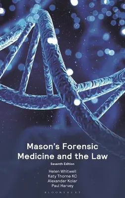 La medicina forense y la ley de Mason - Mason's Forensic Medicine and the Law