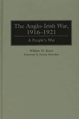 La guerra anglo-irlandesa, 1916-1921: Una guerra popular - The Anglo-Irish War, 1916-1921: A People's War