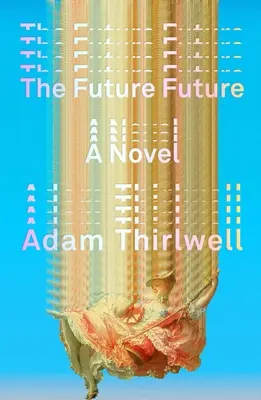 El futuro - The Future Future