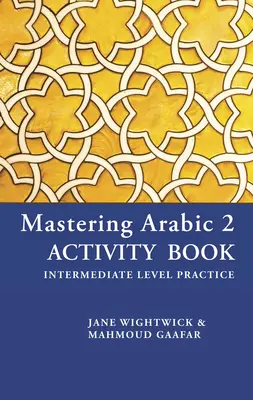 Libro de actividades Dominar el árabe 2 - Mastering Arabic 2 Activity Book