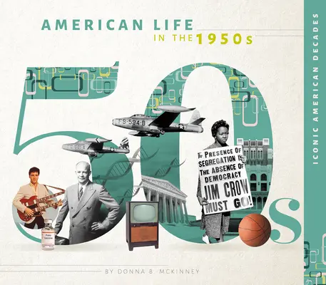 La vida americana en los años 50 - American Life in the 1950s