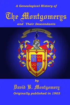 Los Montgomery y sus descendientes - The Montgomerys and Their Descendants