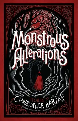 Alteraciones Monstruosas - Monstrous Alterations