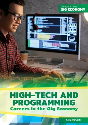 Carreras de alta tecnología y programación en la economía de los gigas - High-Tech and Programming Careers in the Gig Economy