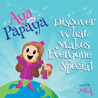 AYA y PAPAYA Descubren lo que hace especial a cada persona - AYA and PAPAYA Discover What Makes Everyone Special