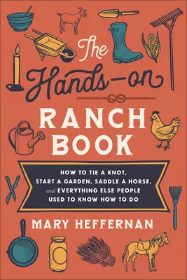 El libro práctico del rancho - Hands-On Ranch Book
