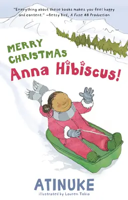 ¡Feliz Navidad, Anna Hibiscus! - Merry Christmas, Anna Hibiscus!