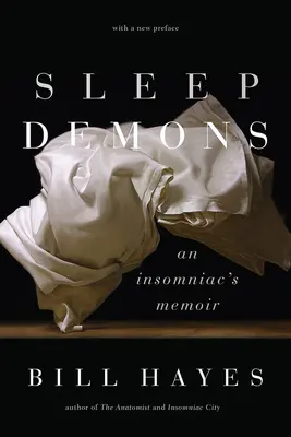 Demonios del sueño: Memorias de un insomne - Sleep Demons: An Insomniac's Memoir