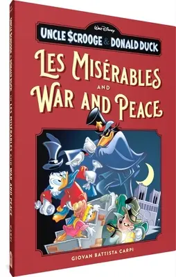 El Tío Gilito y el Pato Donald en Los Miserables y Guerra y Paz - Uncle Scrooge and Donald Duck in Les Misrables and War and Peace