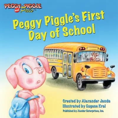 El primer día de colegio de Peggy Piggle - Peggy Piggle's First Day of School