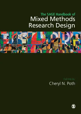 The Sage Handbook of Mixed Methods Research Design (Manual Sage de diseño de investigación con métodos mixtos) - The Sage Handbook of Mixed Methods Research Design